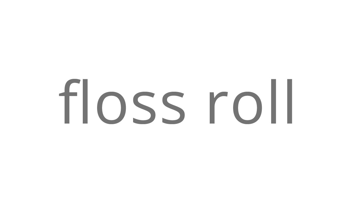 kiora floss roll