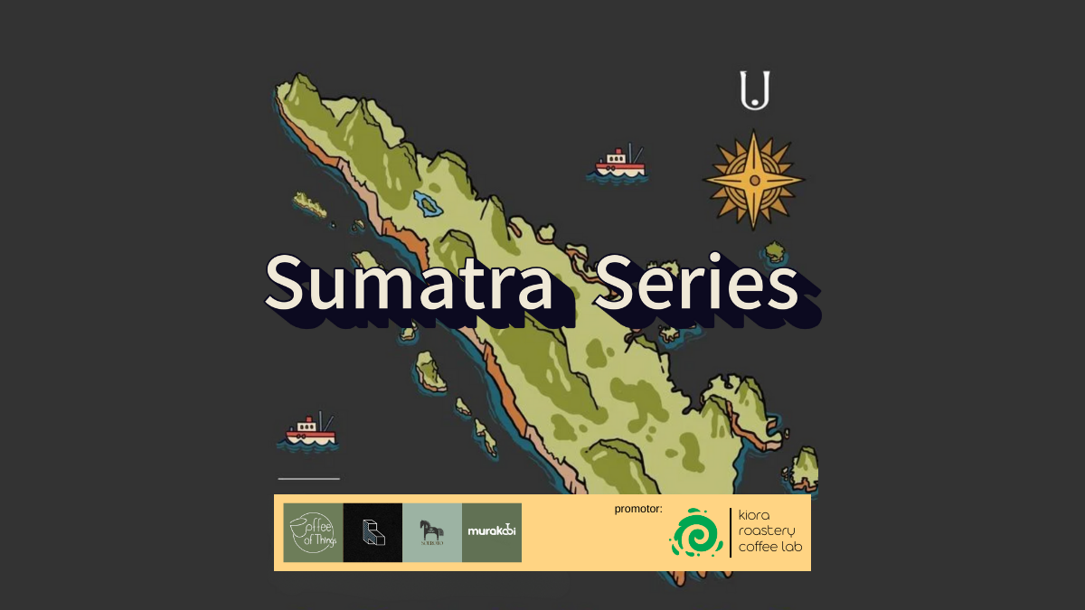 Sumatra Series Kiora